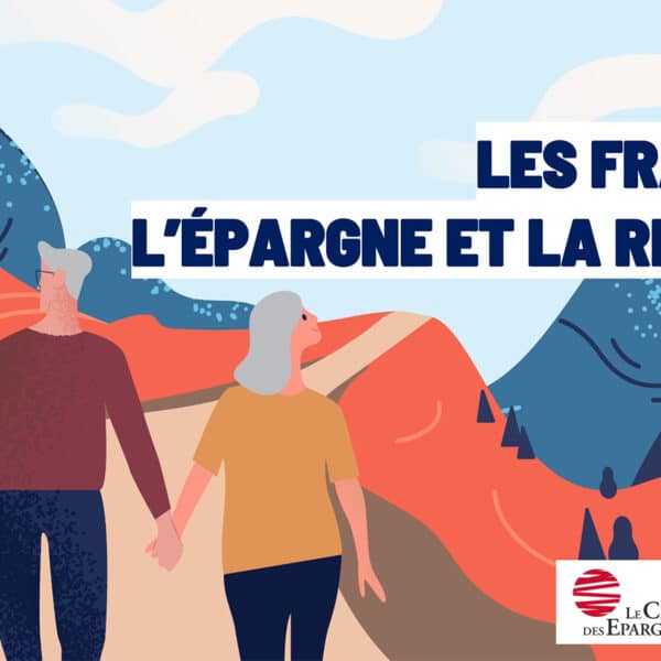 Baromètre « Les Français, l’épargne et la retraite »